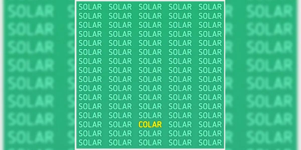 Reto visual nivel extremo: encontrar la palabra COLAR en un mar de SOLAR en menos de 15 segundos