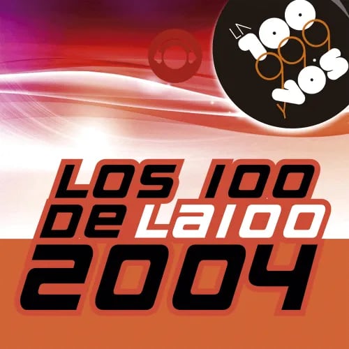 Los 100 de la 100 2004