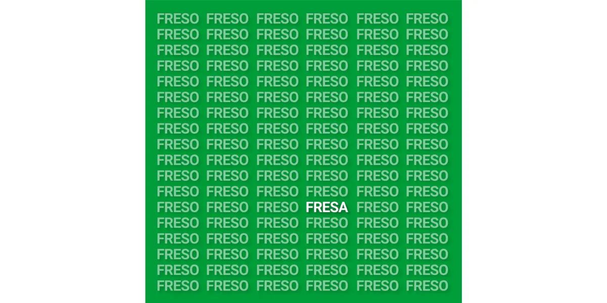 Reto visual para CRACKS: encontrá la palabra “FRESA” en un mar de “FRESO”