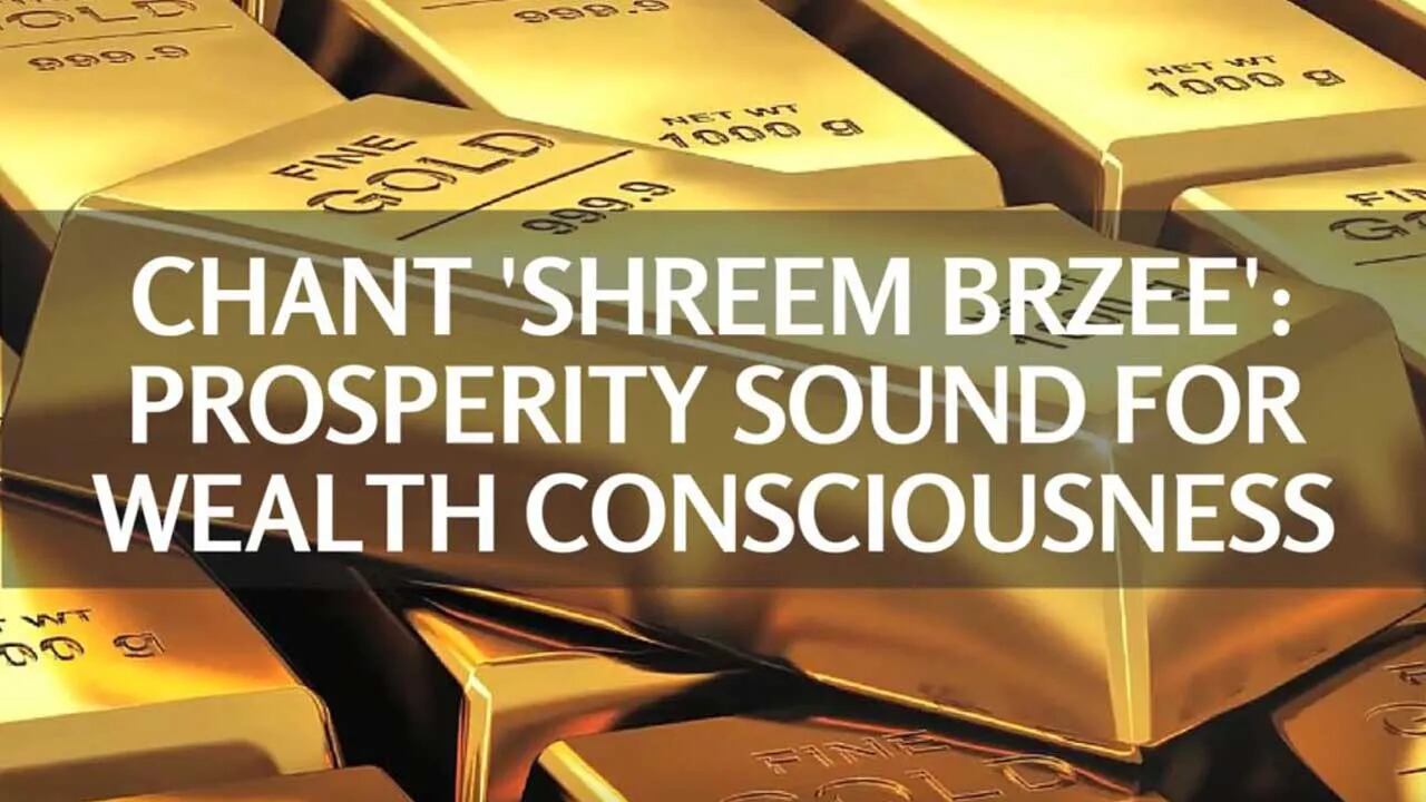 Shreem Brzee, el mantra para atraer riqueza, dinero y alegría material