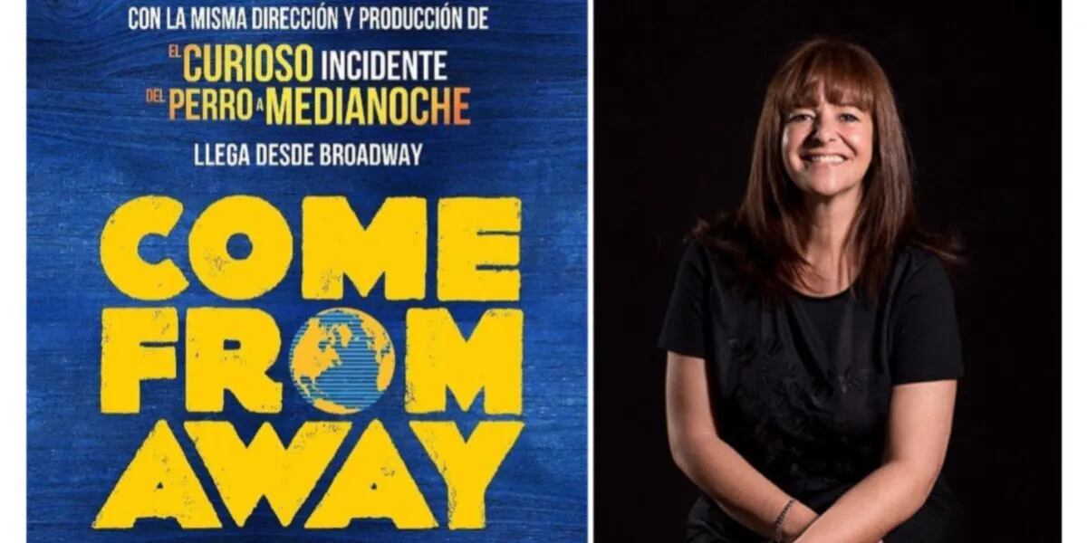 “Come From Away”, la recomendación teatral de Flavia Pittella 