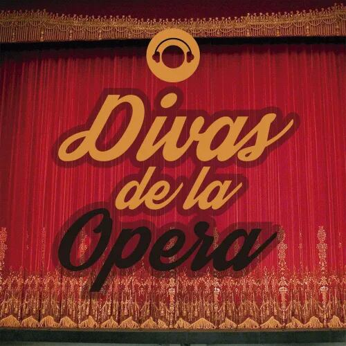 Divas De La Opera