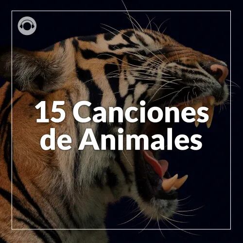 15 Canciones de Animales