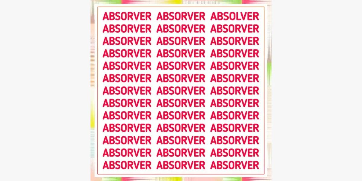 Reto visual para OBSERVADORES: encontrá la palabra “ABSOLVER” en tan solo 8 segundos